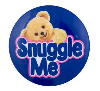 teddy bear with the text 'snuggle me'